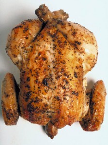 A chicken: Mother always roasts a chicken for Sunday dinner.